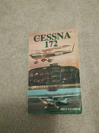 The Cessna 172 by Bill Clarke