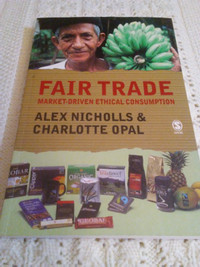 Fair Trade Market-Driven Ethical Consumption - economics book