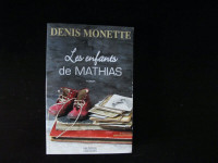 Denis Monette, les enfants de Mathias roman
