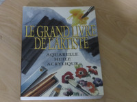 GRAND LIVRE DE L,"ARTISTE-AQUARELLE-HUILE-ACRYLIQUE