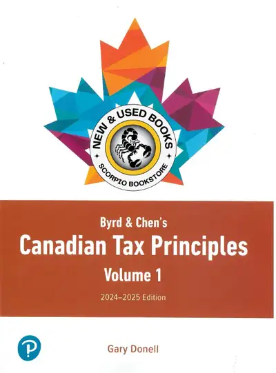 Byrd & Chen's Canadian Tax Principles 2024-2025 9780138297008, View more