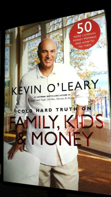 Kevin O'Leary - Cold Hard Truth on Family, Kids & Money book in Textbooks in Oshawa / Durham Region