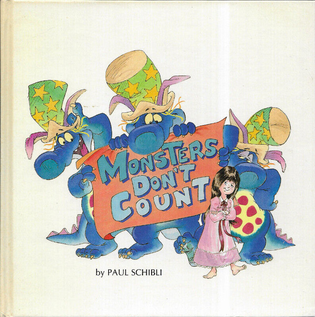 MONSTERS DON’T COUNT by Paul Schibli - 1986 Hcv SIGNED in Children & Young Adult in Ottawa