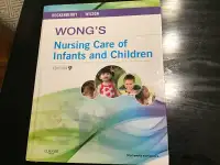 wong’s nursing care of infants and children