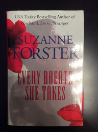 Every Breath She Takes (Author: Suzanne Forrester)