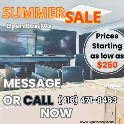 SUMMER SALE on Open Box TVs, View more