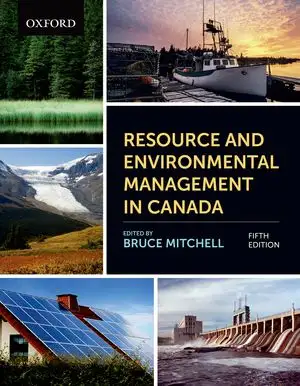 Resource and Environmental Management in Canada 5E 9780199009886, View more