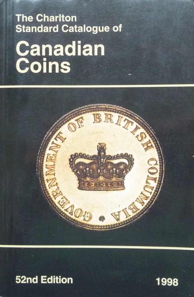 The Charlton Standard Catalogue of Canadian Coins 52nd Ed 1998