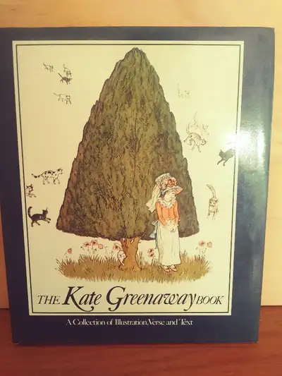 The KATE GREENAWAY BOOK: Collection of Illustrations and Verse, View more