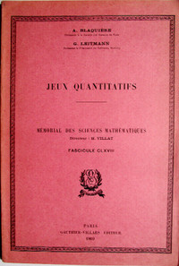 Jeux quantitatifs par A. Blaquière et G. Leitmann