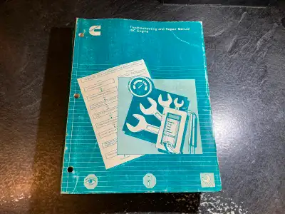 Cummins ISC Engine Troubleshooting and Repair Manual Bulletin 3666245-00. 5/1998 Applies to all ISC...