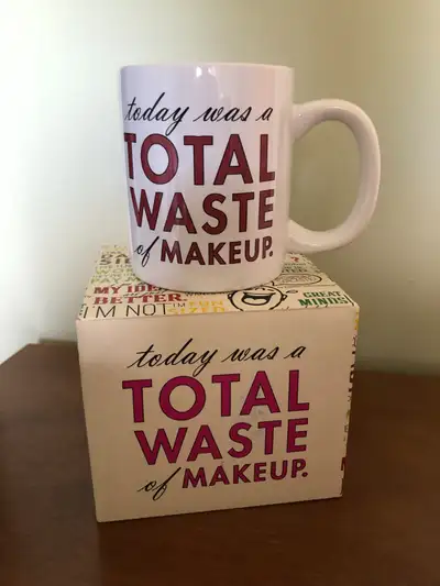 Today was a TOTAL WASTE OF MAKEUP – Funny Mug/Cup, View more