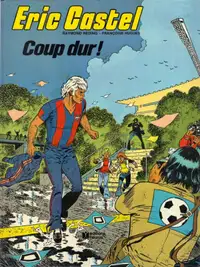 ERIC CASTEL COUP DUR! 1980 # 3 / COMME NEUF TAXE INCLUSE