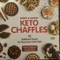 Sweet & Savory Keto Chaffles:  Low-Carb Diet