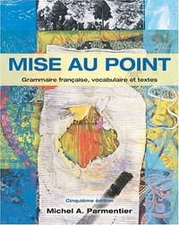 Mise Au Point, Grammaire Francaise, Vocabulaire Et Textes