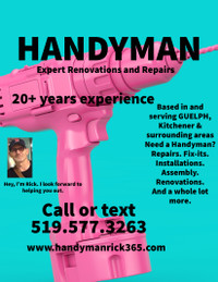 HANDYMAN. Expert Repairs & Renovations. GUELPH & areas