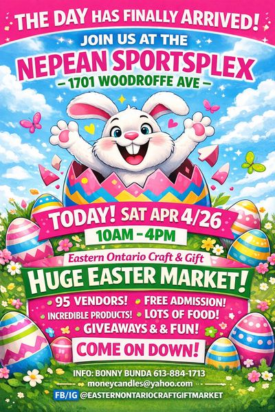 HUGE Easter Market Today Apr 4/26 Nepean Sportsplex 10am - 4pm, View more