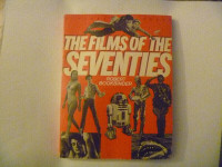 The Films Of The Seventies by Robert Bookbinder