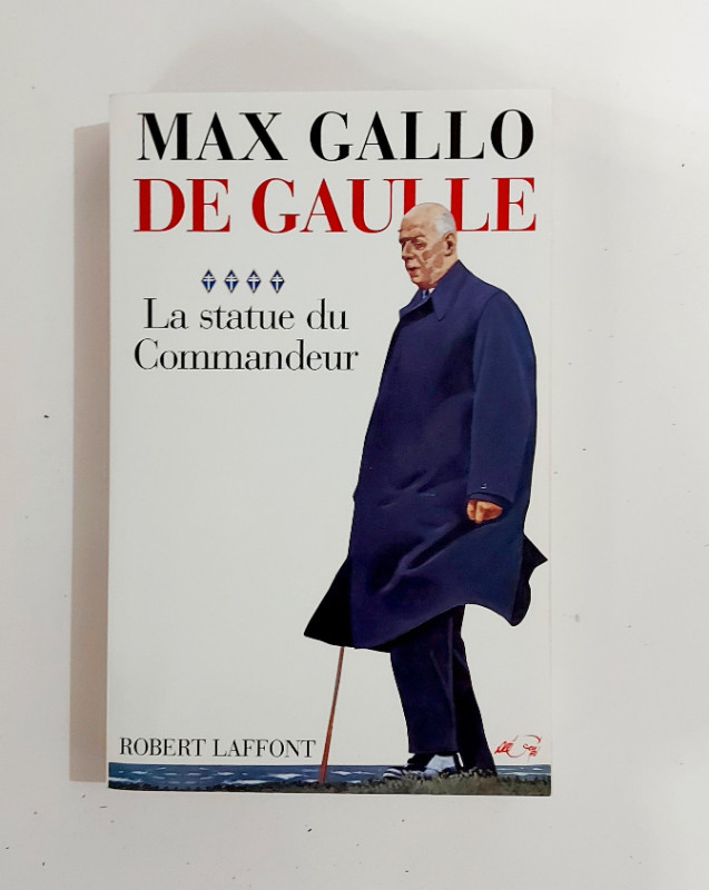 Roman - Max Gallo - De Gaulle - La statue du Commandeur - GF dans Essais et biographies  à Granby