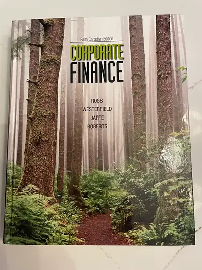 Brand New Hardcover Corporate Finance Textbook (6th Edition) Pick up from Edgemont, N.W.