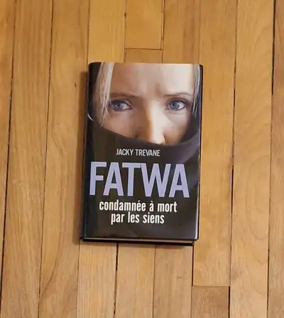 2 livres/$2. chacun. FATWA. CONDAMNÉE À MORT PAR LES SIENS. Etc., View more