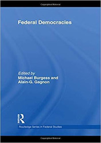 Federal Democracies (Hardcover) by M. Burgess and A.-G. Gagnon