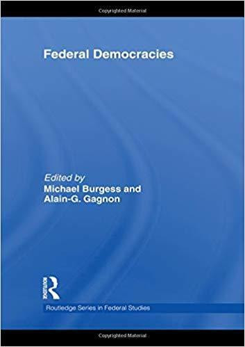 Federal Democracies (Hardcover) by M. Burgess and A.-G. Gagnon dans Manuels  à Ville de Montréal