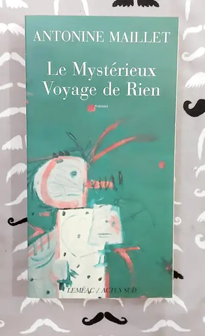Antonine Maillet - Le mystérieux voyage de rien - Roman - Gf, View more