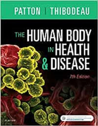 The Human Body in Health and Disease 7E by Patton 9780323402118