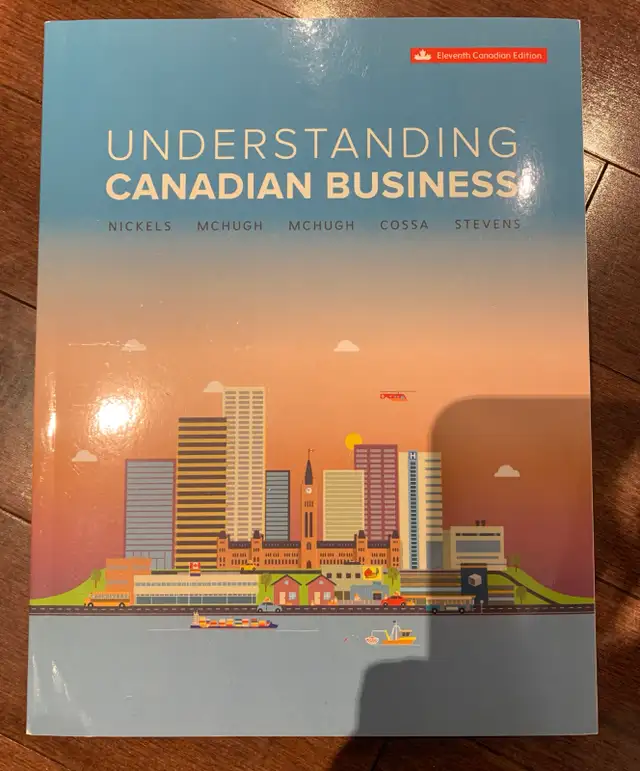 NEW Understanding Canadian Business 11th Edition Nickels $20628643653923871217