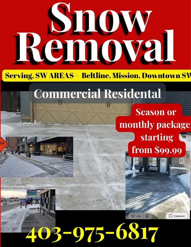 • ❄️ SNOW REMOVAL ❄️ Downtown, Beltline, Mission & SW Calgary