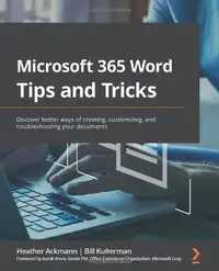 Microsoft 365 Word Tips and Tricks Ackmann 9781800565432
