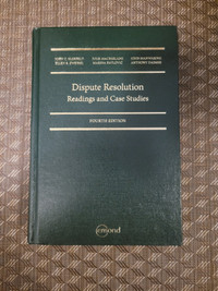 Dispute Resolution: Readings and Case Studies (4th Ed.)