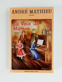 Roman - André Mathieu - La voix de maman - Grand format