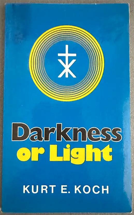 DARKNESS OR LIGHT paperback by Kurt E. Koch 1970 Religion-Occult63611957940995120