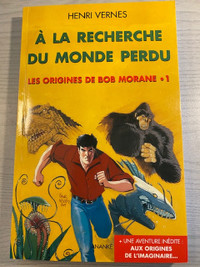 À la recherche du monde perdu Bob Morane NEUF