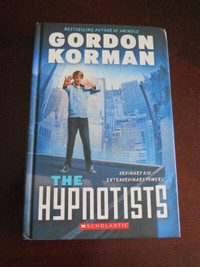 The Hypnotists hardback book by Gordon Korman