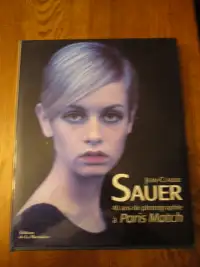 Livre "Jean-Claude Sauer 40 ans de photographie à Paris Match"