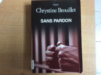 French Novel - Sans Pardon – Chrystine Brouillet