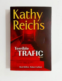 Roman - Kathy Reichs - TERRIBLE TRAFIC - Grand format