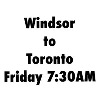 Rideshare Available Windsor To Toronto Friday 7:30 AM