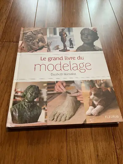 Élisabeth Bonvalot - Le grand livre du modelage., View more