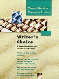 Writer's Choice - A Portable Guide for Canadian Writers (Softcov