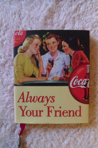 2002-COCA-COLA-Always A Friend-Mini-(RARE) Hardcover Book.