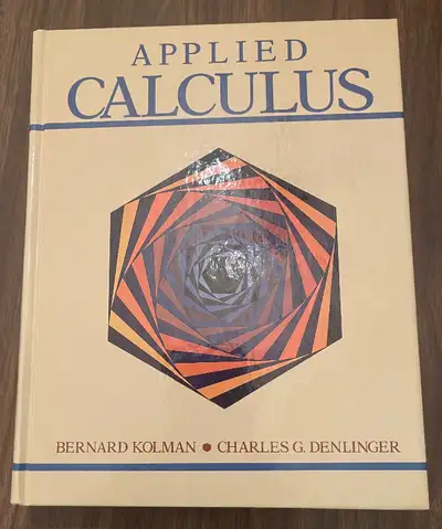#3 “APPLIED CALCULUS” by; Bernard Kolman & Charles G Denlinger, View more