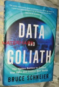DATA AND GOLIATH, Hidden Battles to Collect Yr Data Control Yr