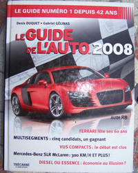 LE GUIDE DE L'AUTO 2008 DENIS DUQUET G.GÉLINAS EXCELLENT ÉTAT