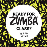 ZUMBA CLASS - virtual 