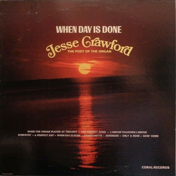 Jesse Crawford-When Day Is Done LP-Good condition LP-Organ music in CDs, DVDs & Blu-ray in City of Halifax