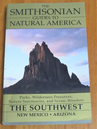 The Smithsonian Guides To Natural America The Southwest New Mexico Arizona 1995. By Jake Page. 286 P...